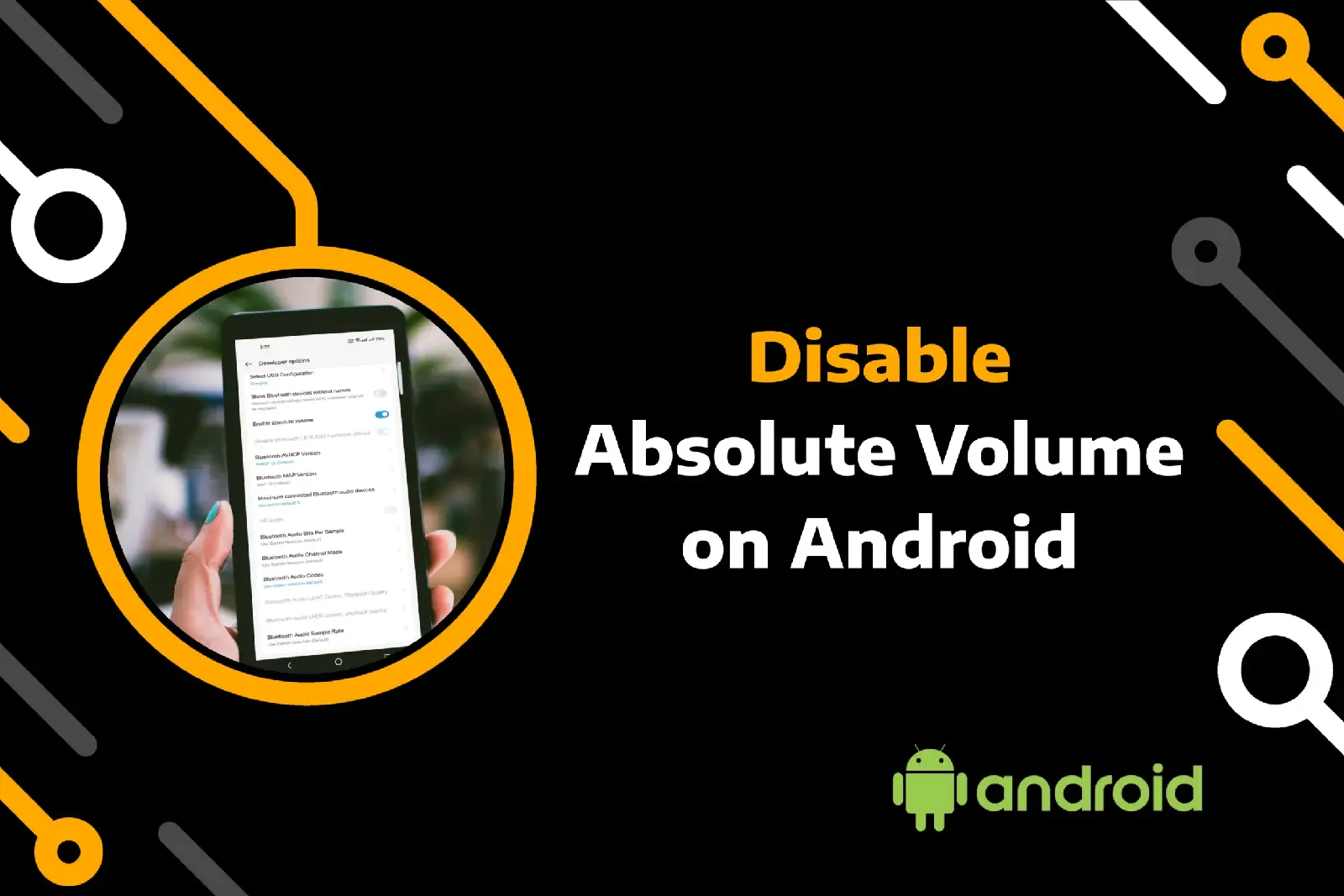 feature image of android disable absolute bluetooth volume