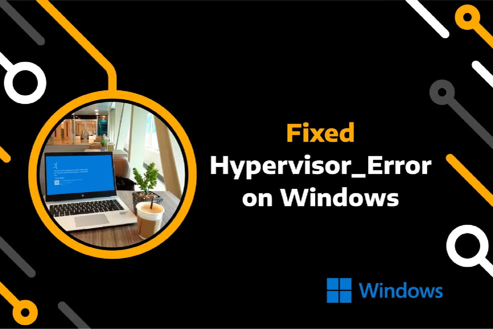 feature image of hypervisor error windows 11