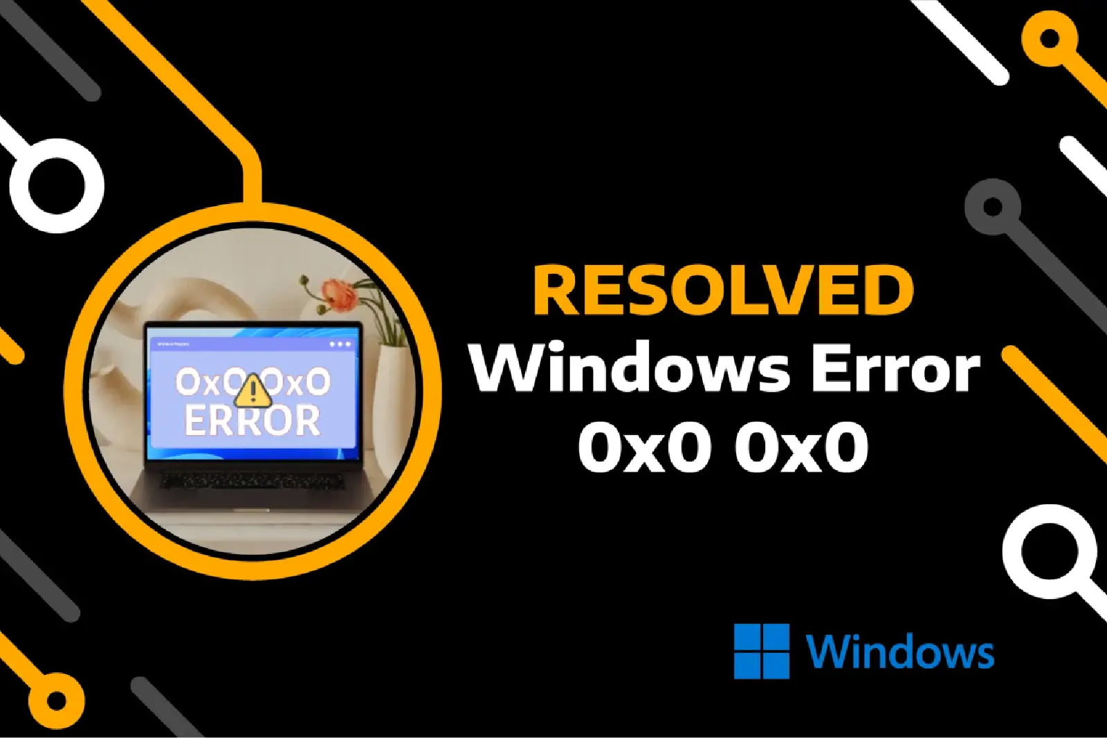 feature image of 0x0 0x0 error