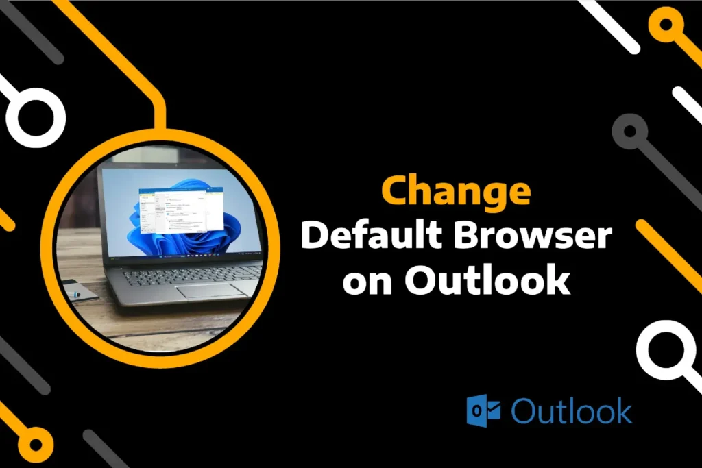 feature image of change outlook default browser