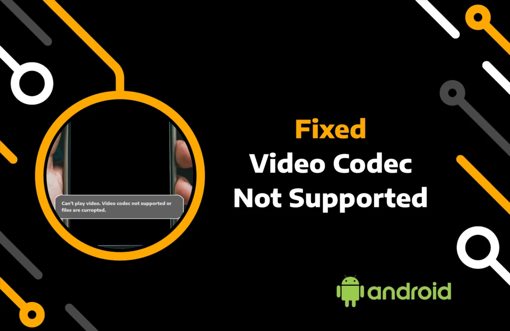 feature image of video codec not supported