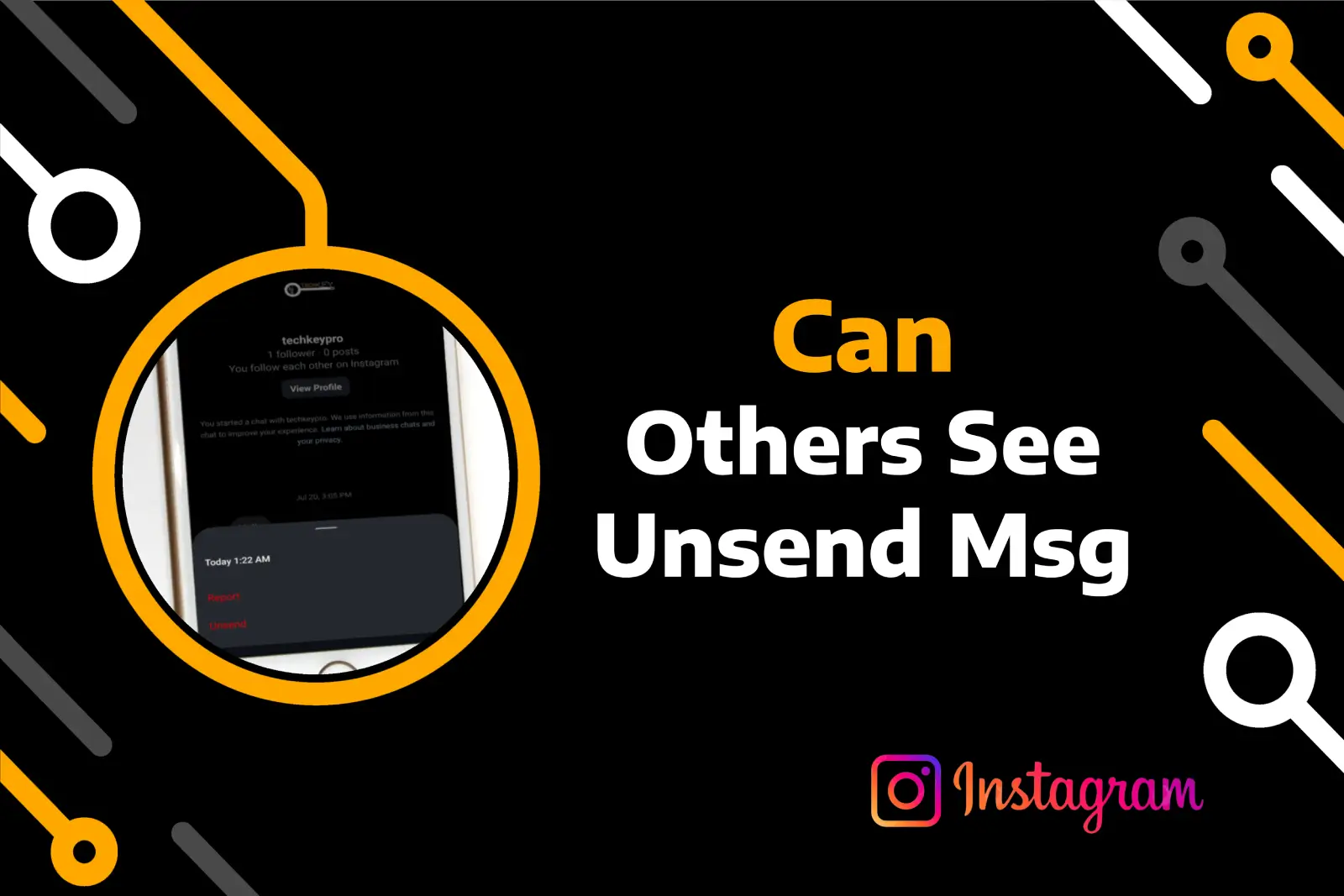 can someone see when you unsend a message on Instagram